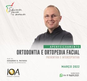 Ortodondia e Ortopedia Facial - Preventiva e Interceptativa
